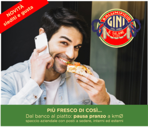 Pausa Pranzo spaccio Salumificio Gini